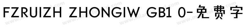 FZRUIZH ZHONGIW GB1 0字体转换